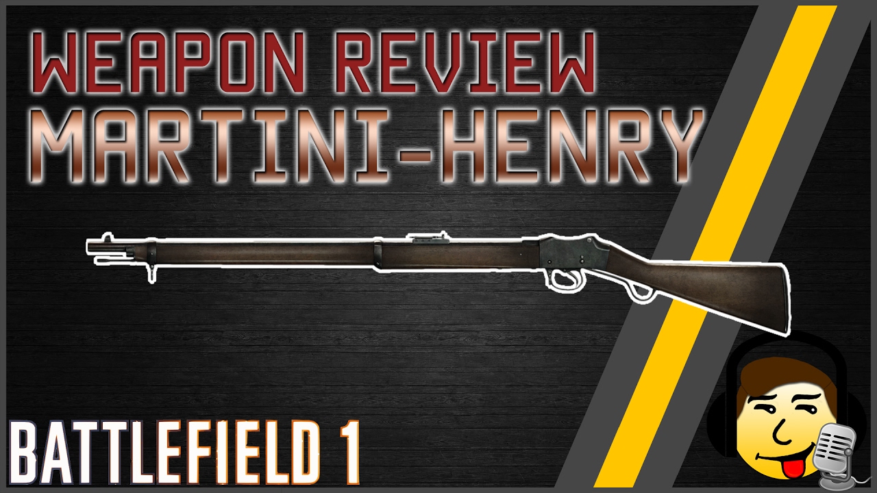 [BF1] Weapon Review Martini Henry The funnest Gun in the Game