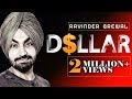 Ravinder Grewal | Dollar | Full Song | Punjabi Songs 2018 | Punjabi Song 2018