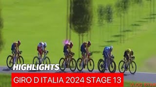 GIRO D ITALIA 2024 STAGE 13 HIGHLIGHTS