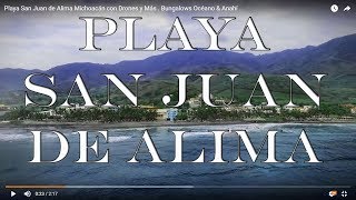 playa san juan de alima michoacán con drones y más bungalows océano anahí