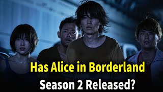 Has Alice in Borderland Season 2  Release Date