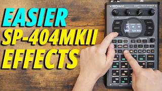 Easier SP-404MKII Effects Management (5 Tips)