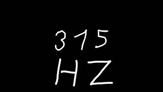 315 hz