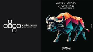 PREMIERE: Rabiee Ahmad - Profanity (Redspace Remix) [Comet Records]