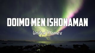 United Flames - DOIMO MЕN ISHONАMАN