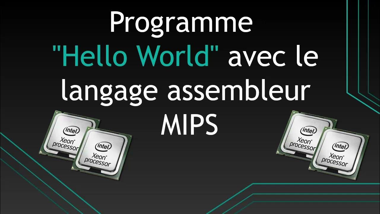 Programme hello world avec le langage assembleur mips youtube