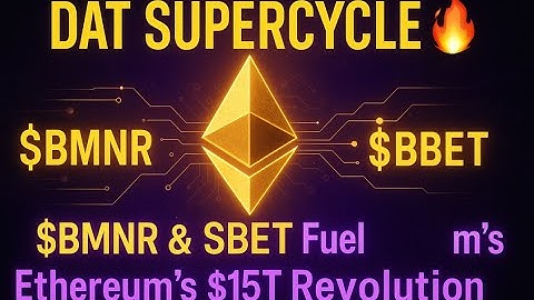 The Next Crypto Supercycle: $BMNR + $SBET Fuel Ethereum’s $15T Financial Revolution 🚀