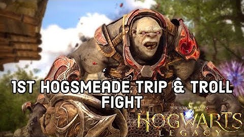 Hogwarts Legacy 1st Trip to Hogsmeade - Troll Fight and Getting a Wand at Ollivanders