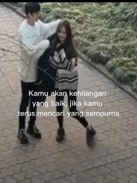 jangan cari yg sempurna | vidio baru || short vidio || story wa kata kata artis || masipul