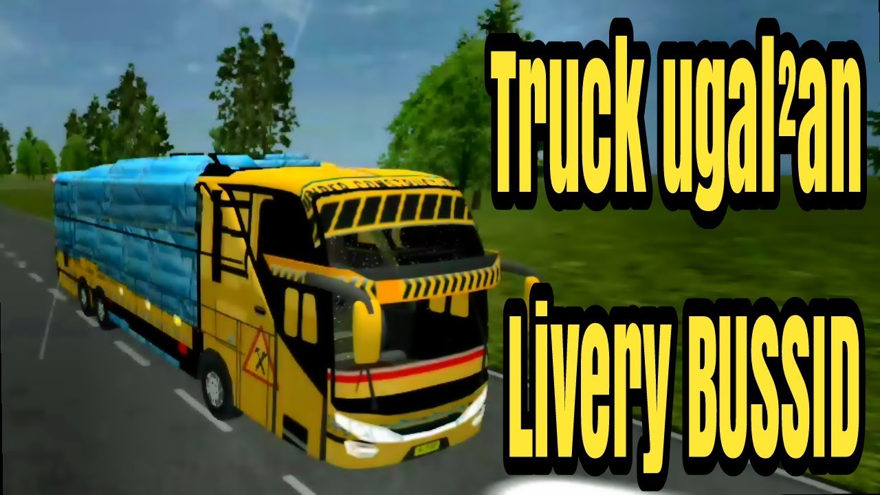 Skin Truk kuning ugal ugalan livery bus  simulator  