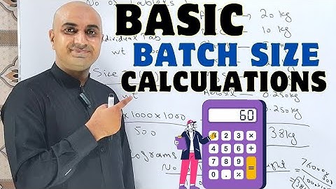 Batch Size Calculation In Pharma