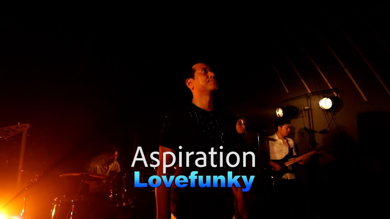 "Aspiration" by Lovefunky (Official Studio Live MV)
