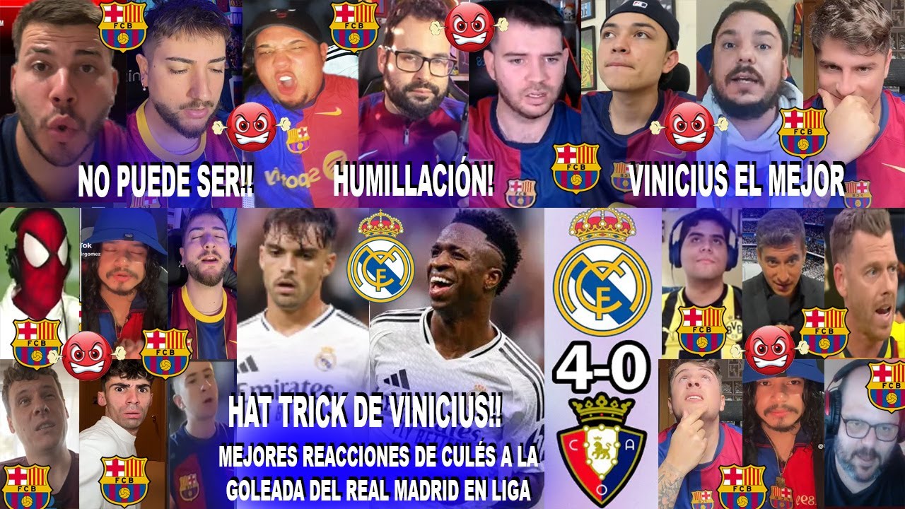 MEJORES REACCIONES CULÉS AL REAL MADRID 4-0 OSASUNA CON HAT TRICK DE ...