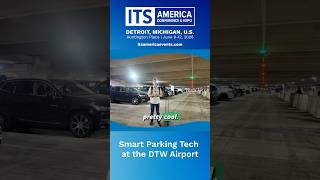 Smart Parking Guidance at The DTW Airport in Detroit #technology