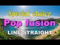 Special choice pop fusion   line straight   bgm