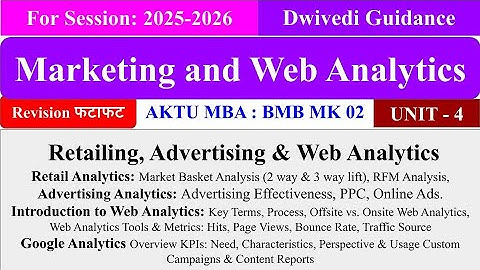 Marketing and Web Analytics Unit 4, Marketing and Web Analytics mba 3rd sem, Marketing Analytics