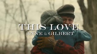 Anne & Gilbert This Love - Taylor Swift