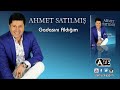 Ahmet Satılmış Gadasını Aldığım Yeni 2017