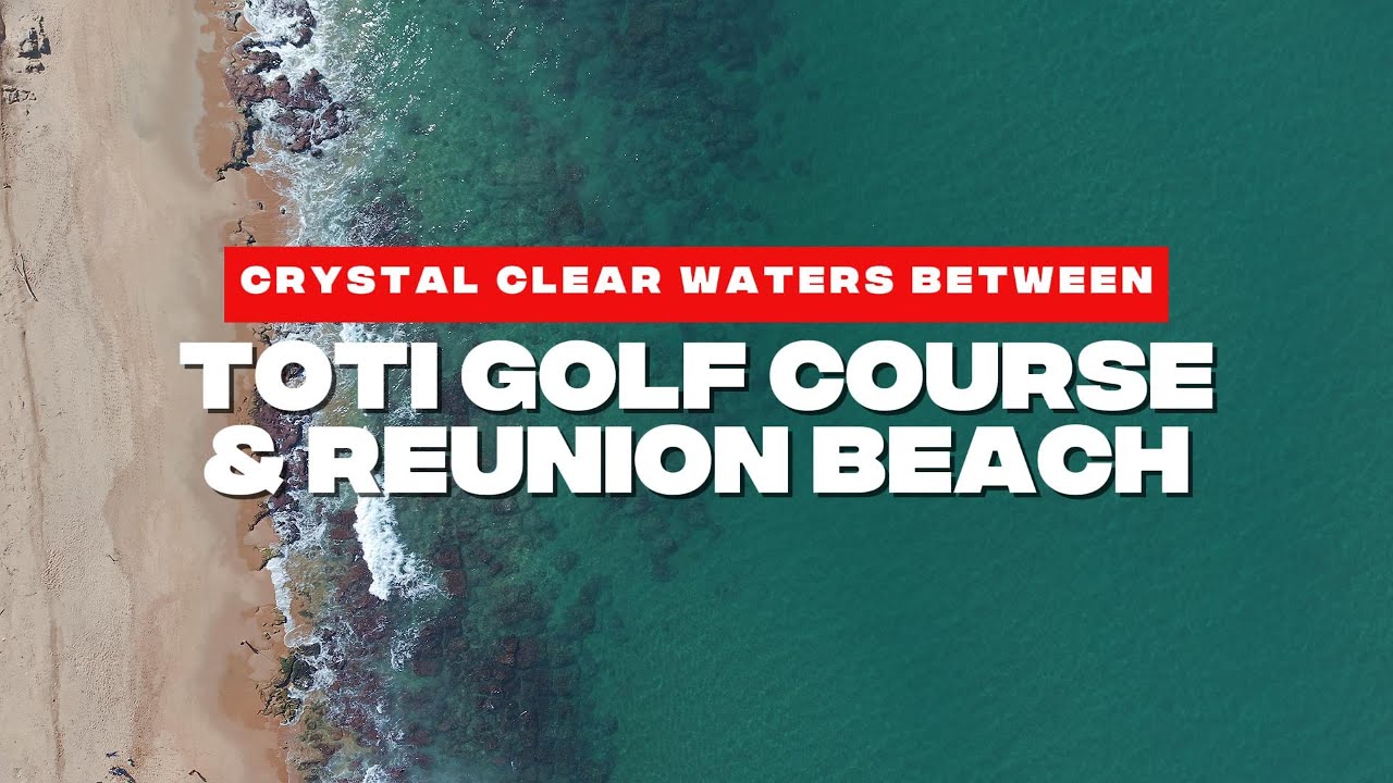 Crystal Clear Waters Between Toti Golf Course & Reunion Beach | Drone Footage!