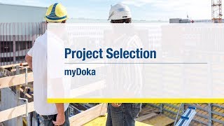 myDoka Tutorial: Project Selection