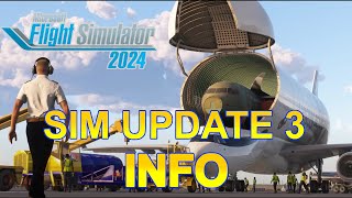 MSFS 2024 | Some new info for Sim Update 3 and more