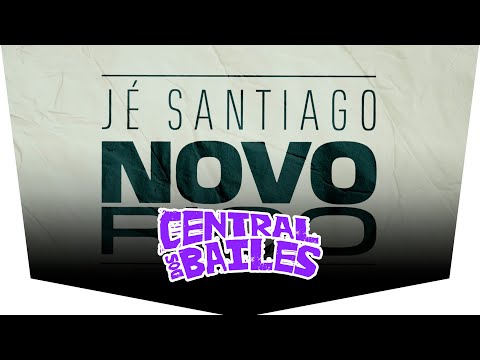 Jé Santiago - Novo Rico