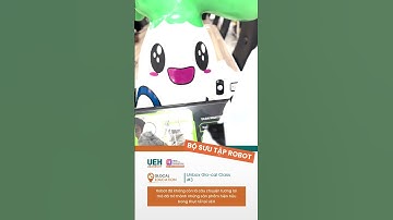 ĐẬP HỘP BỘ SƯU TẬP ROBOT XỊN XÒ TẠI UEH ĐA NGÀNH: BỆ PHÓNG VỮNG VÀNG CHO CÔNG NGHỆ VI NHÂN SINH