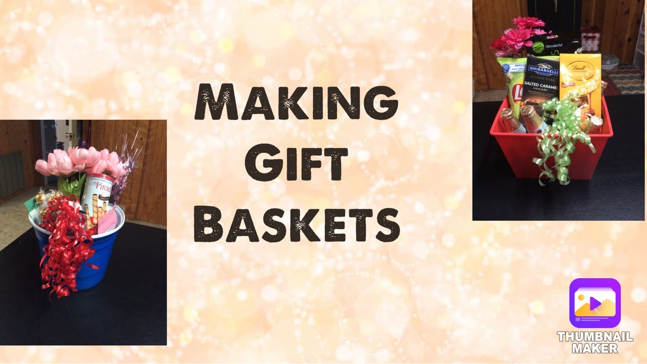 Making gift baskets YouTube