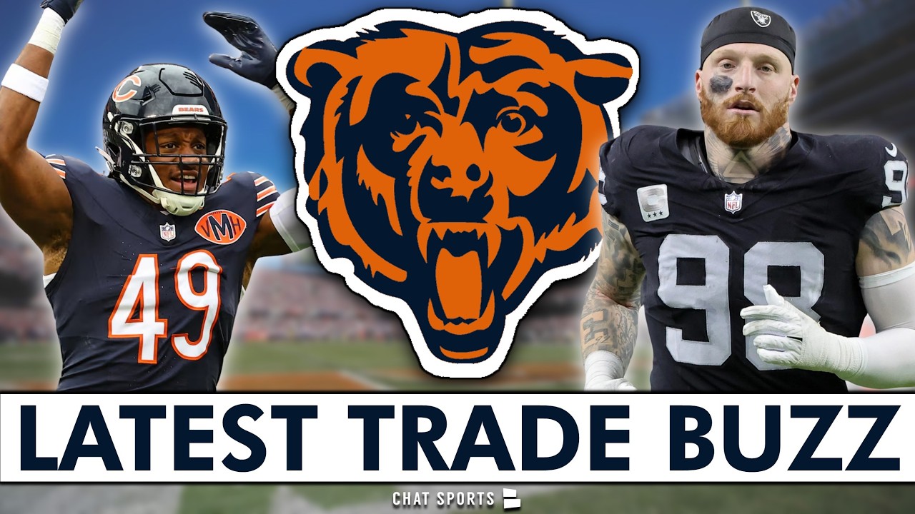 Chicago Bears TRADE BUZZ On Tremaine Edmunds & Maxx Crosby + Dan Roushar SOUNDS OFF On LT Plans