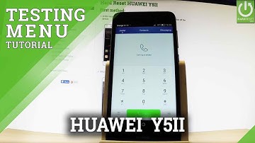 Hidden Menu in HUAWEI Y5II - Testing Menu / Battery Info