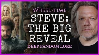 The Steve Files: The Wheel of Time’s Greatest Non-Mystery