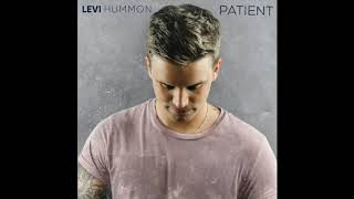 "Patient" - Levi Hummon (Official Audio Video)