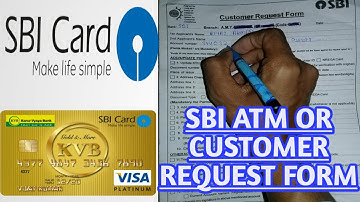 How to fill SBI ATM or Customer Request form|full details
