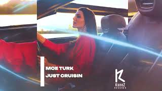 Moe Turk - Just Cruisin