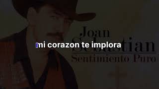 Joan sebastian - Llorar entre sombras ( Karaoke )