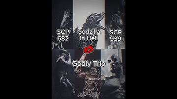 Scp 682+Scp 939+Godzilla in hell vs Godly Trio #scp #shorts (requests by @FlowzEdit223)
