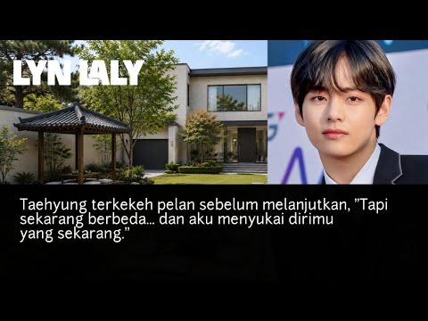 [5/?] Oneshoot Kim Taehyung •Aku atau Dia?•