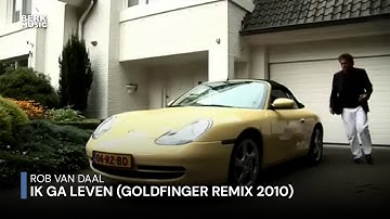 Rob van Daal - Ik Ga Leven - Officiële clip (goldfinger remix 2010)