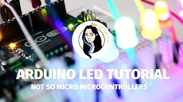Arduino LED Tutorial - Not So micro Micro Controllers