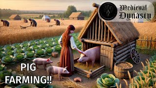 MASTERING PIG FARMING IN MEDIEVAL DYNASTY (EPISODE 13)