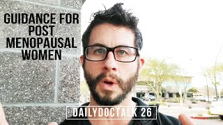 Guidance for Post Menopausal Women | DailyDocTalk 26