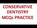 Dental mcqs practice  conservative dentistry mcqs