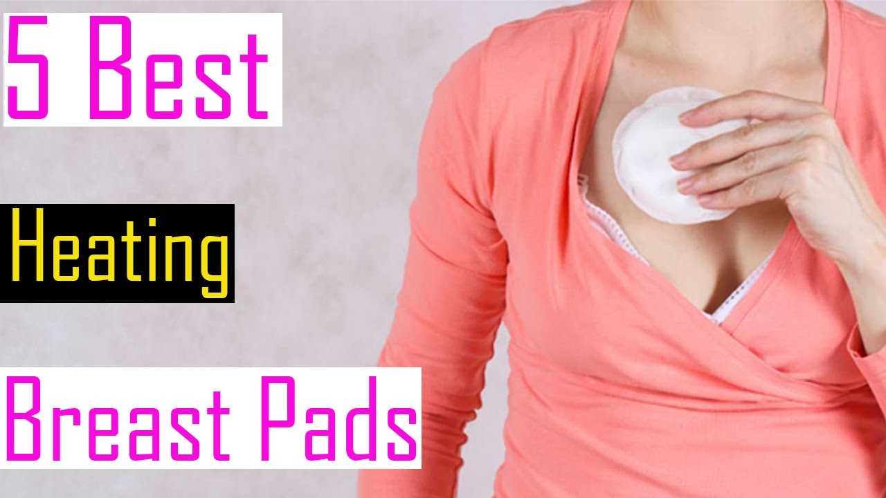 5 Best Breast Heating Pads 2022/Nursing pads YouTube