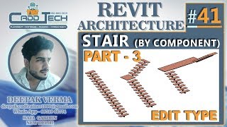 #41 | Edit STAIR in Revit Architecture | PART 3 | Revit Architecture [deepakverma]
