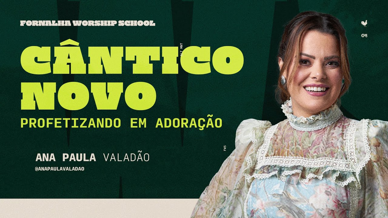 ANA PAULA VALADÃO | CÂNTICO NOVO - PROFETIZANDO EM ADORAÇÃO | FWS 2K25