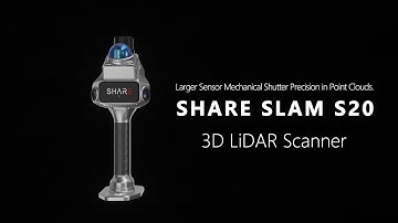 SHARE releases the new generation of 3D LiDAR Scanner——SHARE SLAM S20.