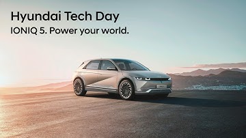 Hyundai Tech Day 2021 | IONIQ 5