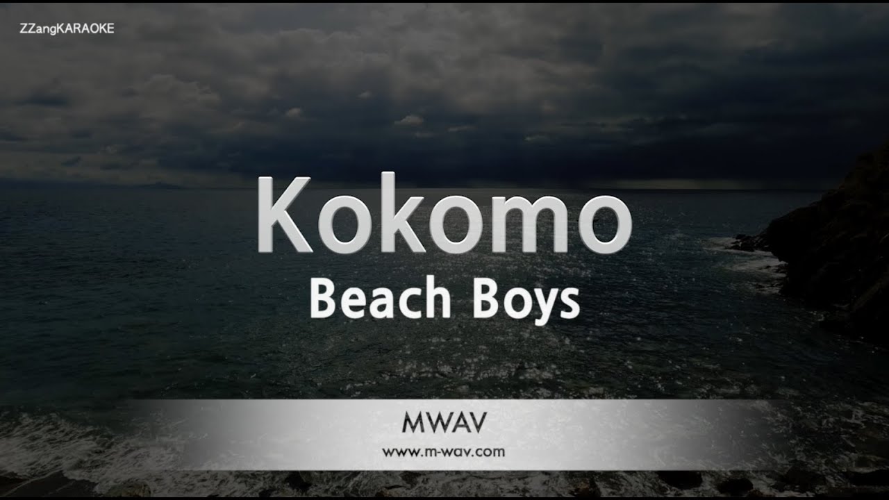 Beach Boys-Kokomo (Karaoke Version) Beach Boys-Kokomo (Karaoke Version)