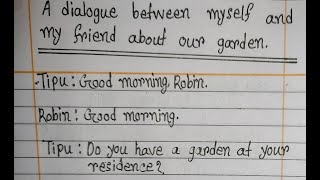A dialogue between myself and my friend about our garden।। dialogue writing