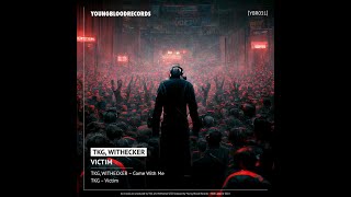 TKG & Withecker - Come With Me (Original Mix)